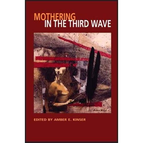 Mothering In The Third Wave