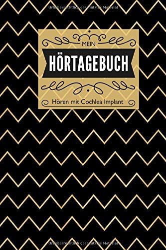Mein Hörtagebuch: Hören Mit Cochlea Implant, Ein Notizbuch Zum Festhalten Aller Höreindrücke Im Format 6x9 Zoll (15,24 X 22,86 Cm)