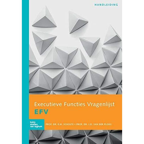 Executieve Functies Vragenlijst (Efv) Handleiding