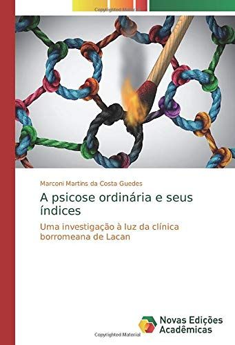 A Psicose Ordinária E Seus Índices