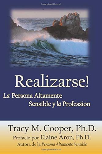 Realizarse:: La Persona Altamente Sensible Y La Profesión