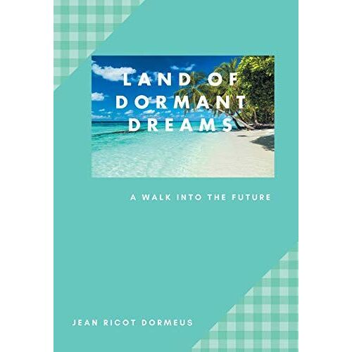 Land Of Dormant Dreams