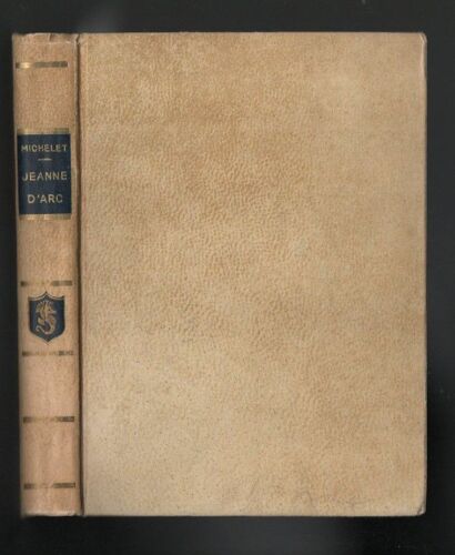 Michelet, Jeanne D'arc, Éditions S.E.P.E.