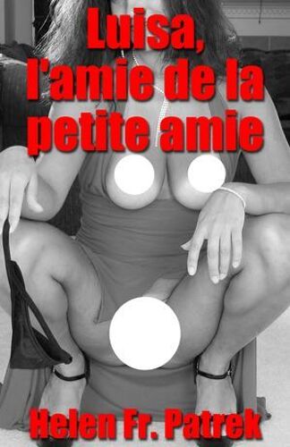 Luisa, L'amie De La Petite Amie