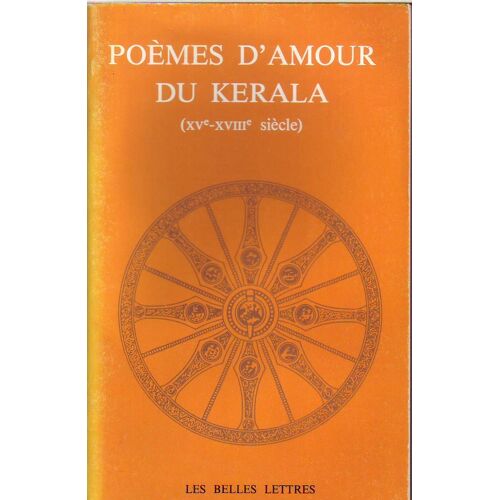 Poèmes D'amour Du Kerala - Xve-Xviiie Siècle