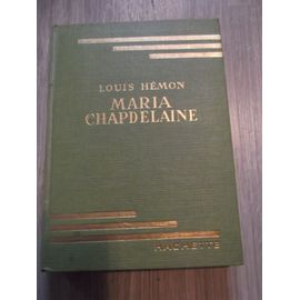Maria Chapdelaine. Récit Du Canada Français