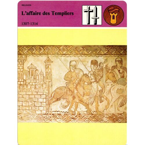 Fiche Edito-Service Histoire L'affaire Des Templiers 1307-314