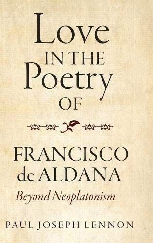 Love In The Poetry Of Francisco De Aldana