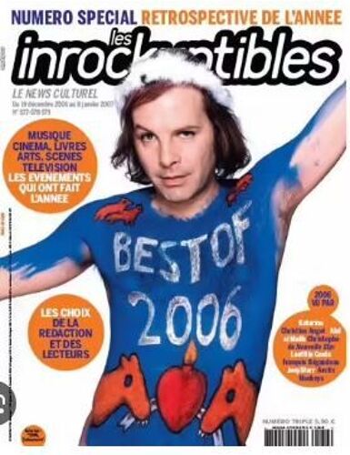 Les Inrockuptibles N° 577-578-579 _ Best Of 2006 (En Couverture : Philippe Katerine) _ Du 19 Décembre 2006 Au 8 Janvier 2007