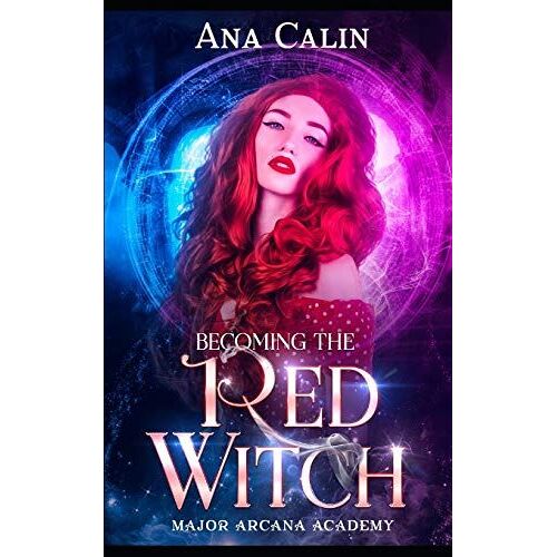 Becoming The Red Witch: A Why Choose Academy Romance (Major Arcana Academy)