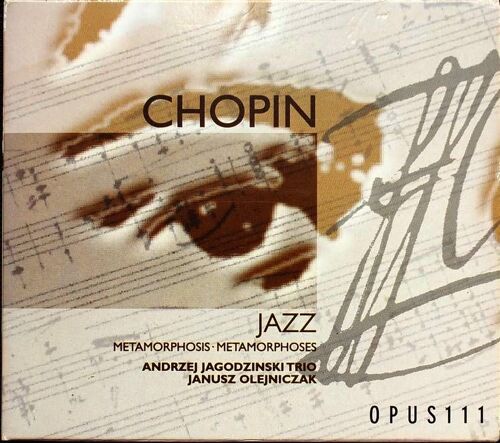 Expédition Chopin Vol. 8 : Jazz, Métamorphoses, Variations