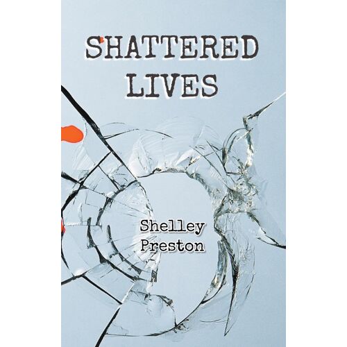 Shattered Lives