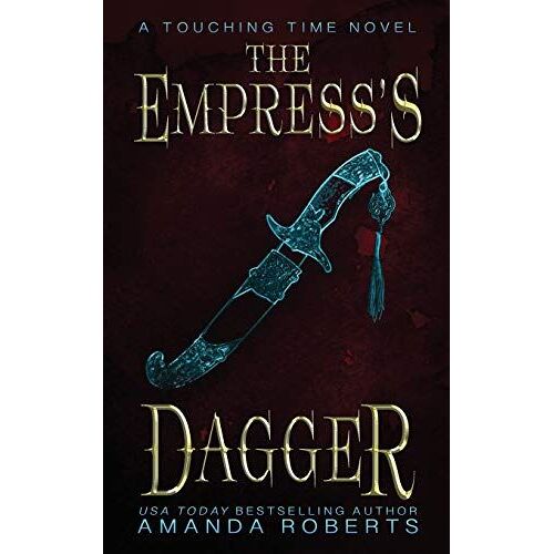 The Empress's Dagger (Touching Time)