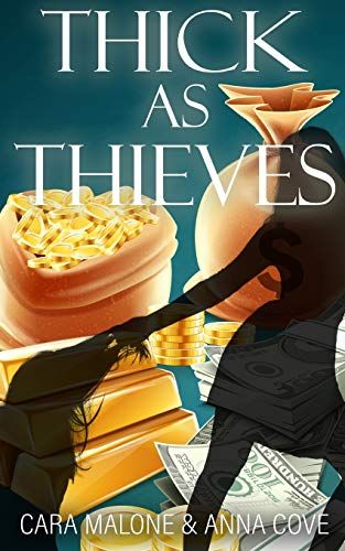 Thick As Thieves