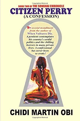 Citizen Perry (A Confession) (The Songhai Chronicle)