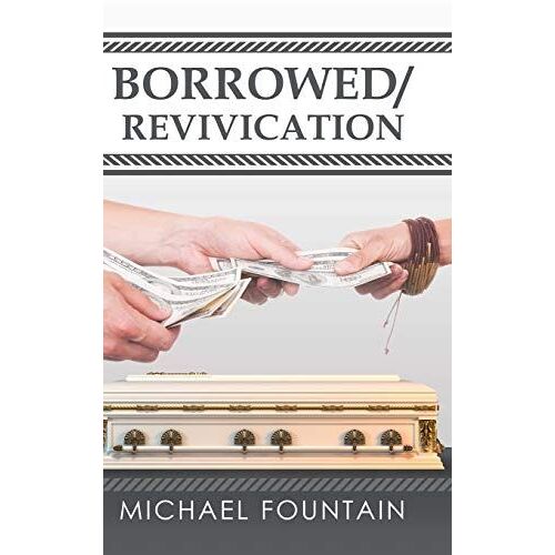 Borrowed/Revivication