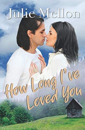 How Long I've Loved You (Fog's Edge)