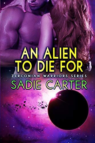 An Alien To Die For (Zerconian Warriors)