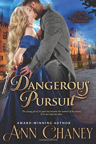 Dangerous Pursuit (Lords Of Whitehall)