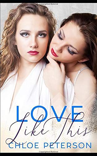 Love Like This (Small Town Romances)