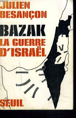Bazak. La Guerre D'israël.