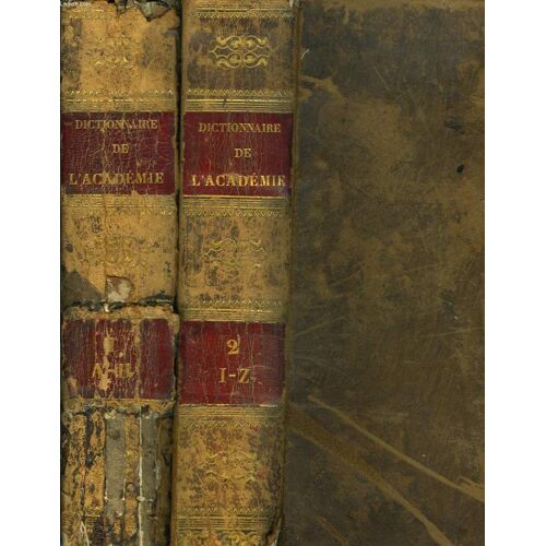 Institut De France. Dictionnaire De L'academie Francaise. 6e Edition. Tomes I Et Ii.