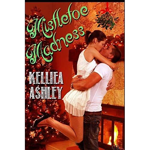 Mistletoe Madness: 1 (Magical Mayhem)