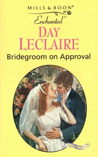 Bridegroom On Approval (Enchanted S.)
