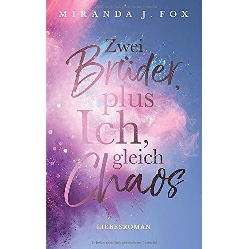 Zwei Brüder, Plus Ich, Gleich Chaos