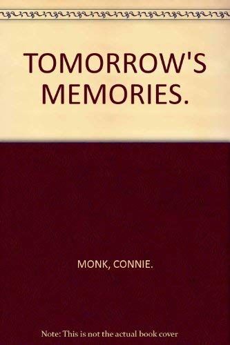 Tomorrow's Memories.