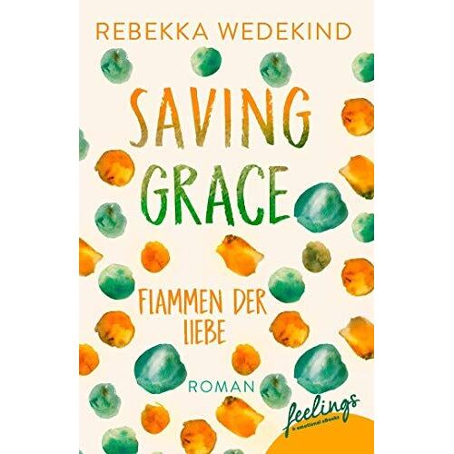 Saving Grace - Flammen Der Liebe