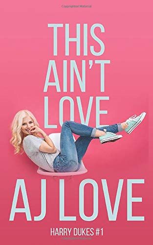 This Ain't Love (Harry Dukes)