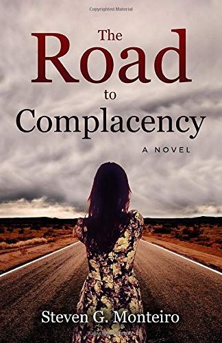 The Road To Complacency