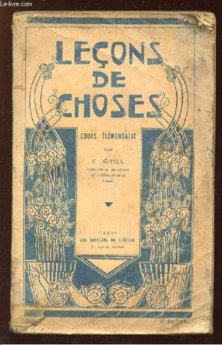 Lecons De Choses. Cours Elementaire.