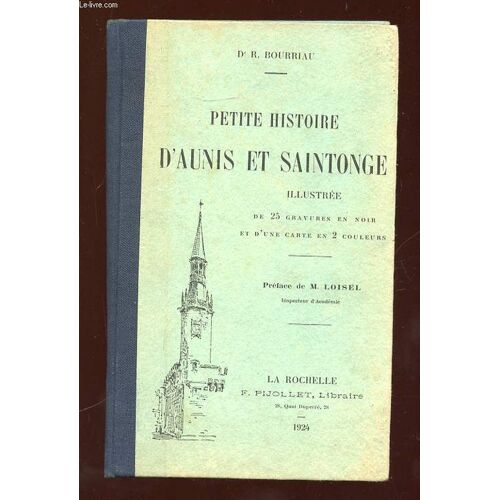 Petite Histoire D Aunis Et Saintonge.