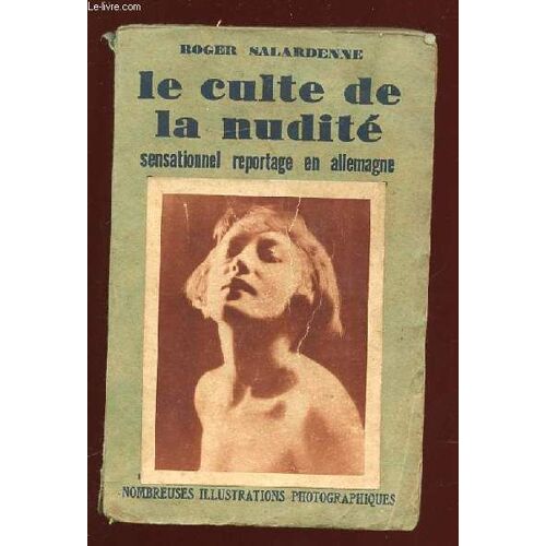 Le Culte De La Nudite.