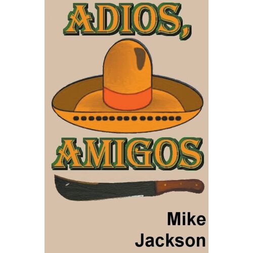 Adios, Amigos