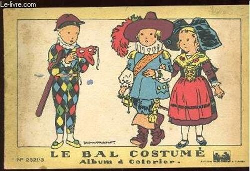 Le Bal Costume. Album A Colorier.