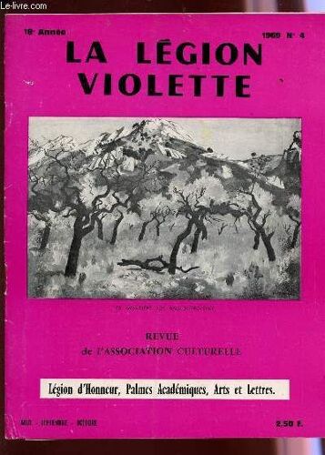 La Legion Violette - N°4 - 18e Annee - Aout-Sept-Oct 1969 / Autour D4un Bicentenaire - Decouvrons Phileas Lebesgue - 1939-1940: Une Guerre Perdue En 4 Jours....