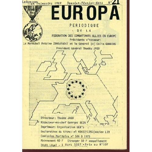 Europa, Periodique De La Federation Des Combattants Allies En Europe / N°21 - 1er Trimestre 1987 / Javier-Fevrier-Mars.