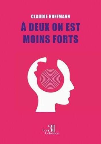 À Deux On Est Moins Forts
