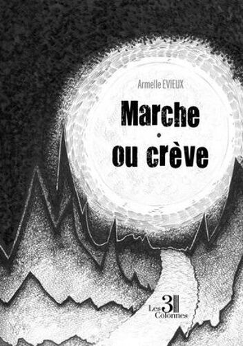 Marche Ou Crève