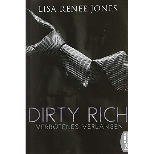 Dirty Rich ¿ Verbotenes Verlangen