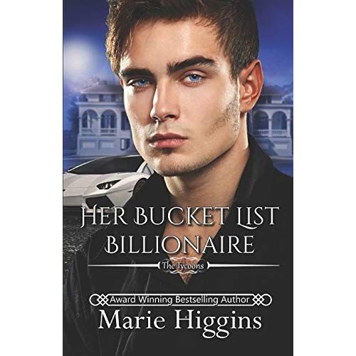 Her Bucket List Billionaire: Billionaire's Clean Romance: 6 (The Tycoons)