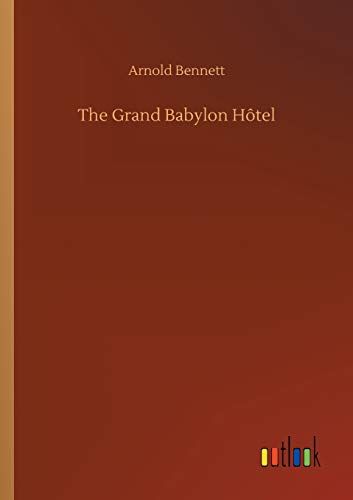 The Grand Babylon Hôtel