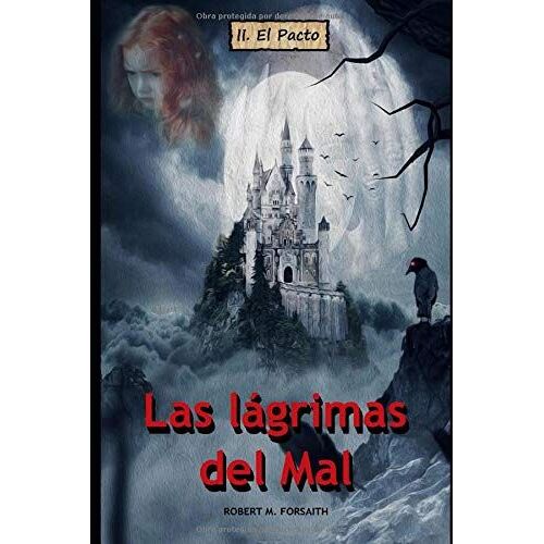 Las Lágrimas Del Mal: El Pacto