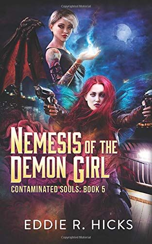 Nemesis Of The Demon Girl (Contaminated Souls)