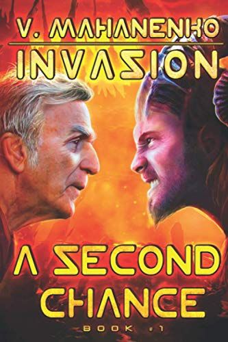 A Second Chance (Invasion Book #1): Litrpg Series