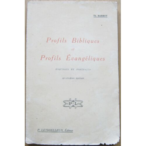 Profils Bibliques Et Profils Évangéliques Esquisses Et Portraits