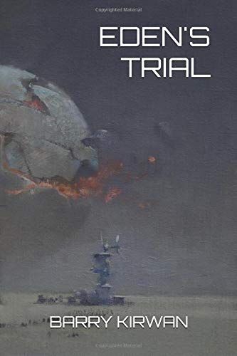 Eden's Trial (The Eden Paradox)